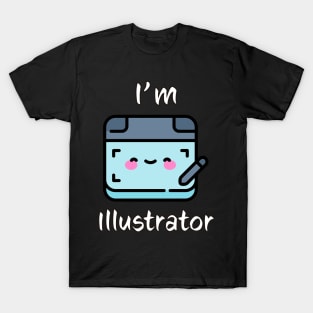 I am Illustrator · 0012 T-Shirt